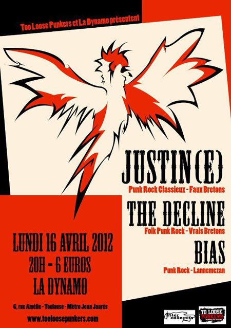 Justin(e) + The Decline! + Bias à la Dynamo