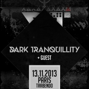 2013.11.13 - Dark Tranquillity, Trabendo, Paris, France