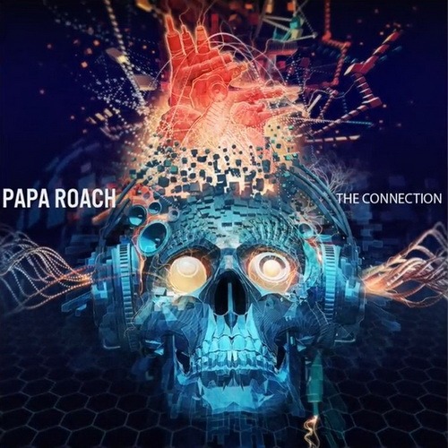 Papa Roach The Connection