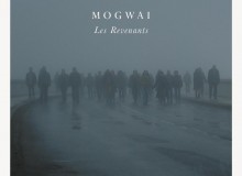 Les Revenants MOGWAI