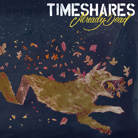 TIMESHARES ALREADY DEAD ARTWORK