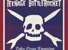 TEENAGES BOTTLEROCKET TALES FROM WYOMING