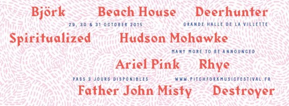 PITCHFORK 2015 Björk, Ariel Pink, Father John Misty et Destroyer
