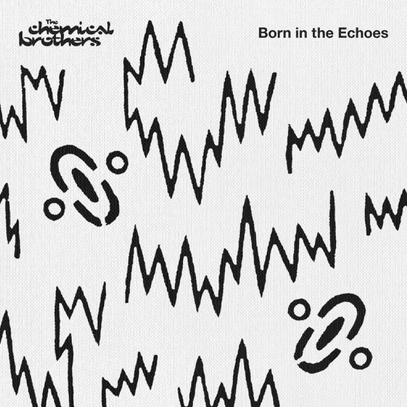 THE CHEMICAL BROTHERS BORN IN THE CHOES