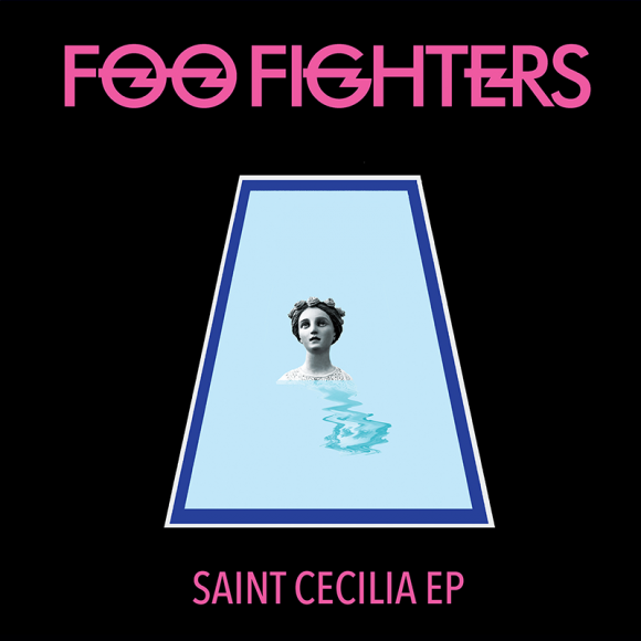 FOO FIGHTERS SAINT CECILIA EP