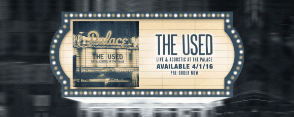 THE USED LIVE AND ACOUSTIC AT THE PALACE COVER ART