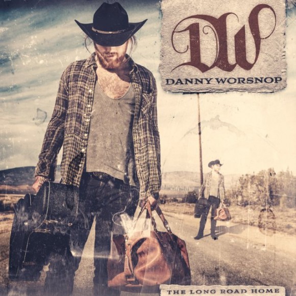 DANNY WORSNOP THE LONG ROAD HOME