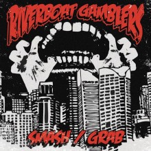 Riverboat Gamblers - smash grab