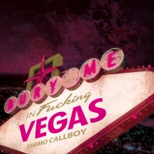 32. Eskimo Callboy - Bury Me In Vegas
