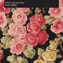Mark-Lanegan-Band-Blues-Funeral