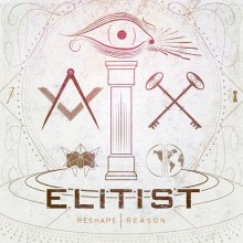 43. Elitist - Reshape Reason
