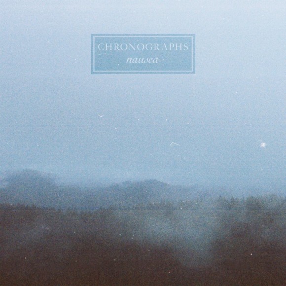 58. Chronographs - Nausea EP