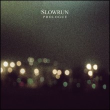 81. Slowrun - Prologue EP