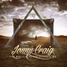 96. Jonny Craig - Find What You Love And Let It Kill You EP